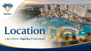 Lake District TopCity-1 Islamabad location view showing the planned waterfront development